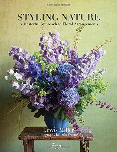 Styling Nature : A Masterful Approach to Floral Arrangements Film, Art & Culture