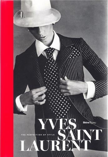 Yves Saint Laurent The Perfection of Style Art & Literature