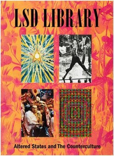 The LSD Library: Altered States and the Counterculture Books