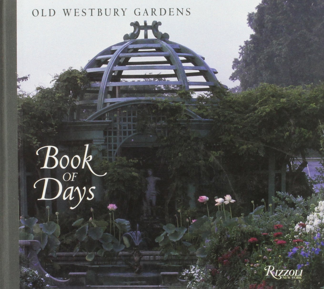 Old Westbury Gardens: Book of Days: A Book of Days Garden & Plants