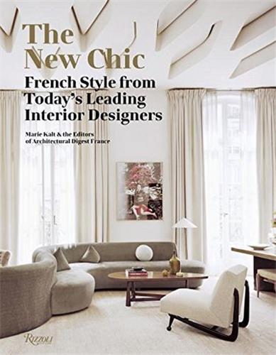 The New Chic French Style From Today's Leading Interior Designers Memories