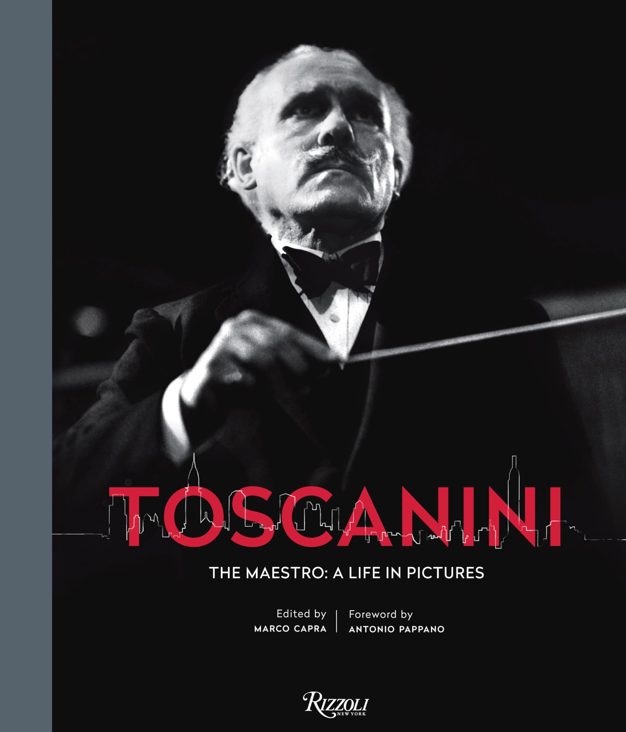 Toscanini: The Maestro: A Life in Pictures book