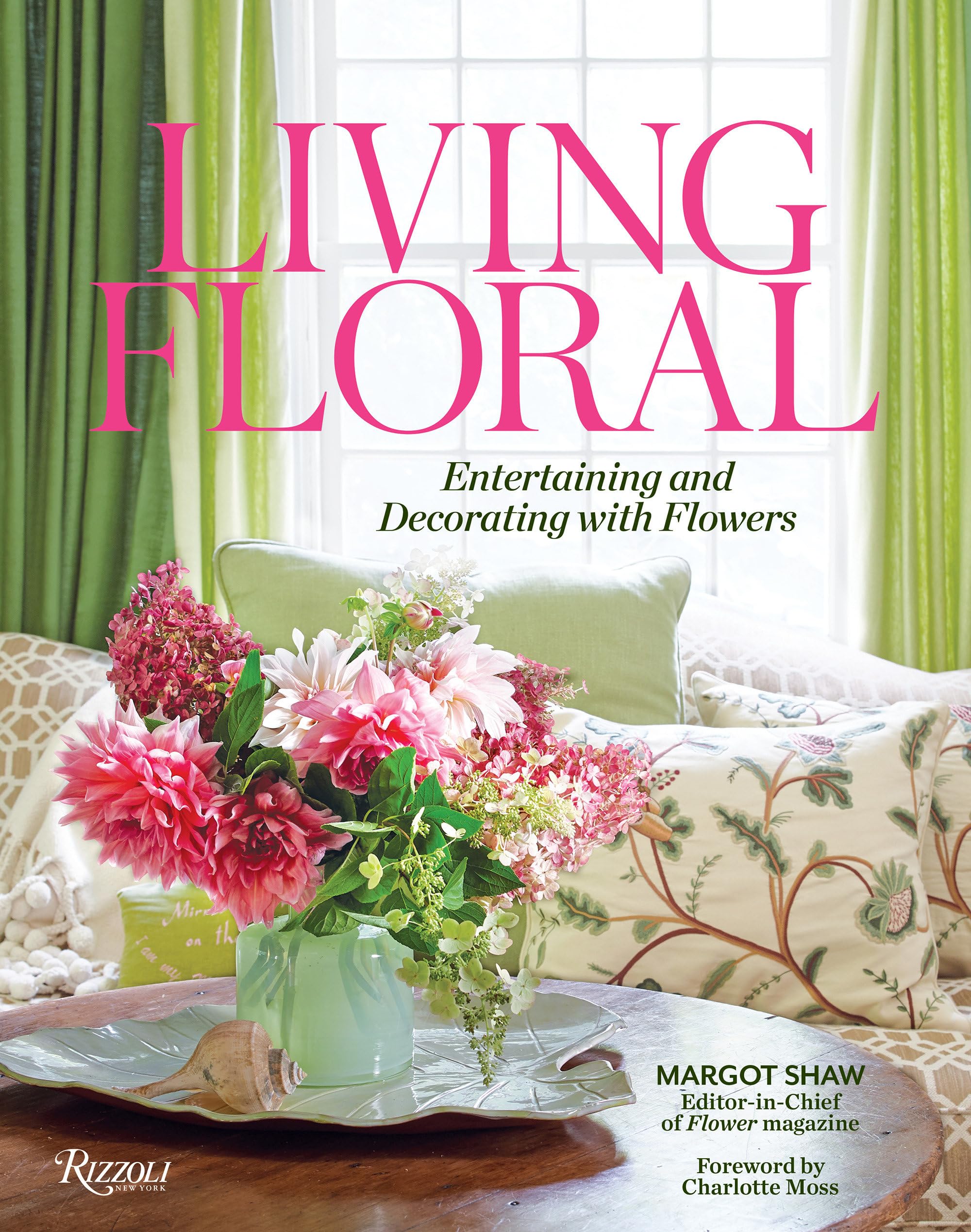 Living Floral: Entertaining and Decorating with Flowers Film, Art & Culture