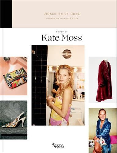 Kate Moss Musings on Fashion & Style Architecture