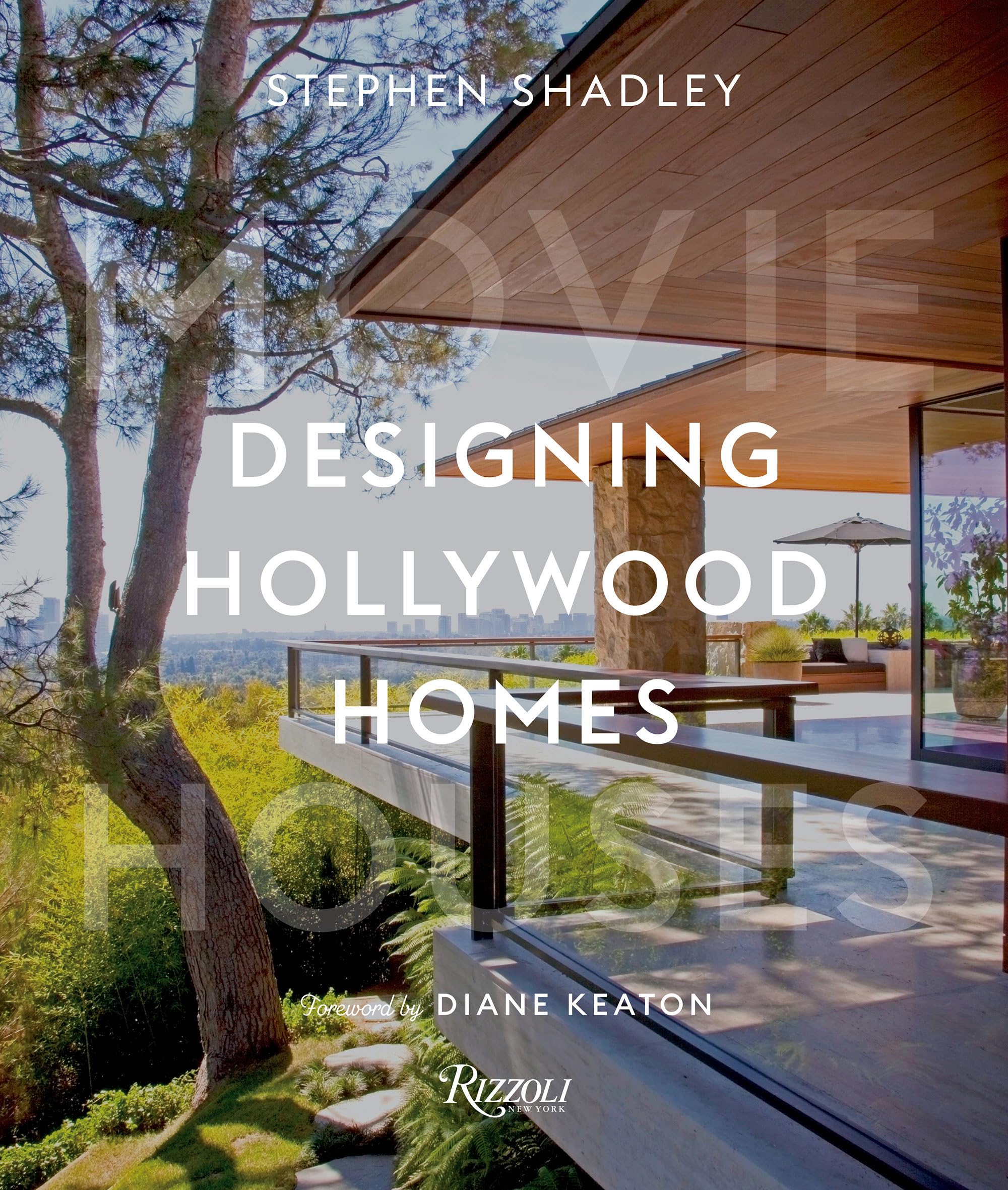 Designing Hollywood Homes: Movie Houses Architecture