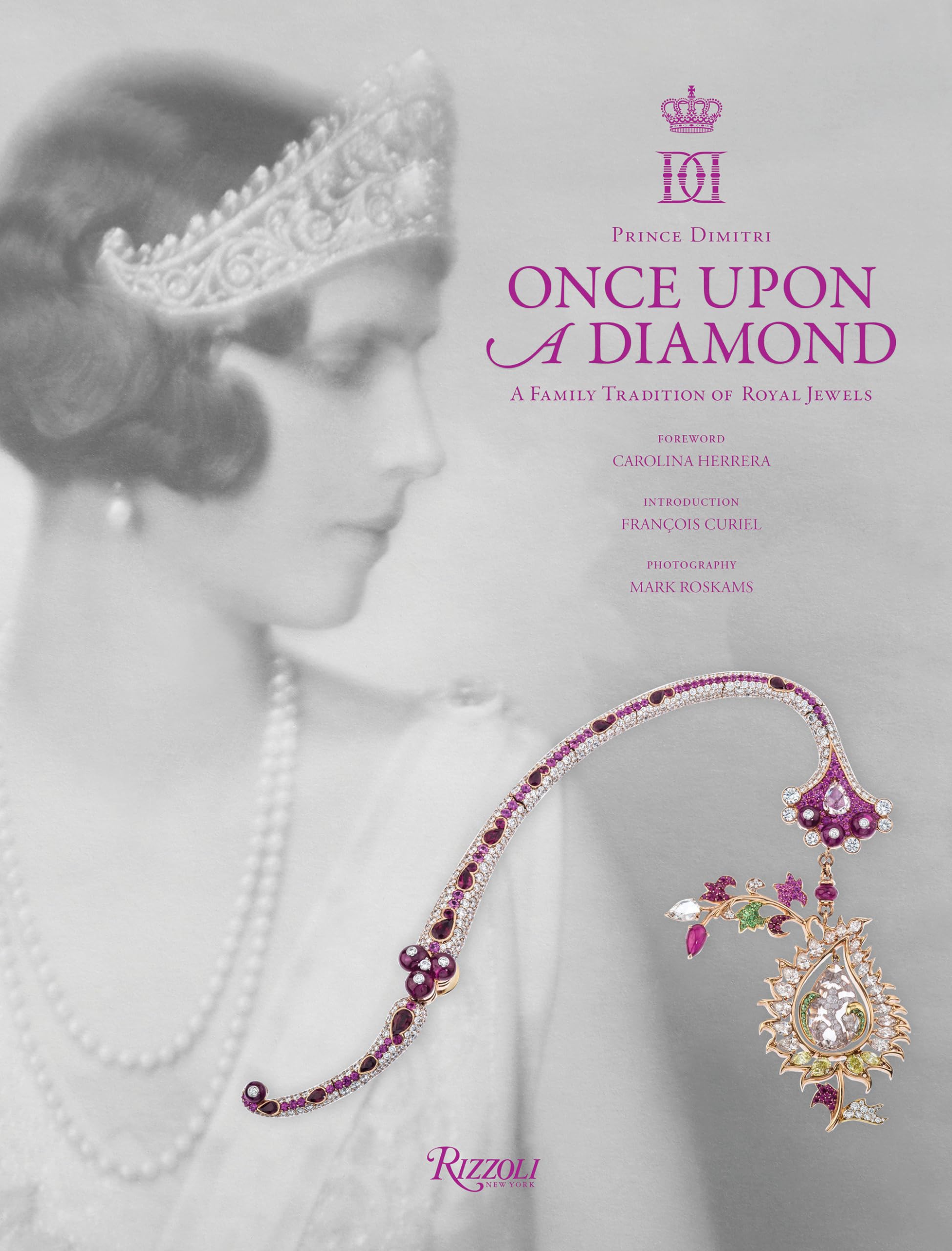 Once Upon a Diamond: A Family Tradition of Royal Jewels book