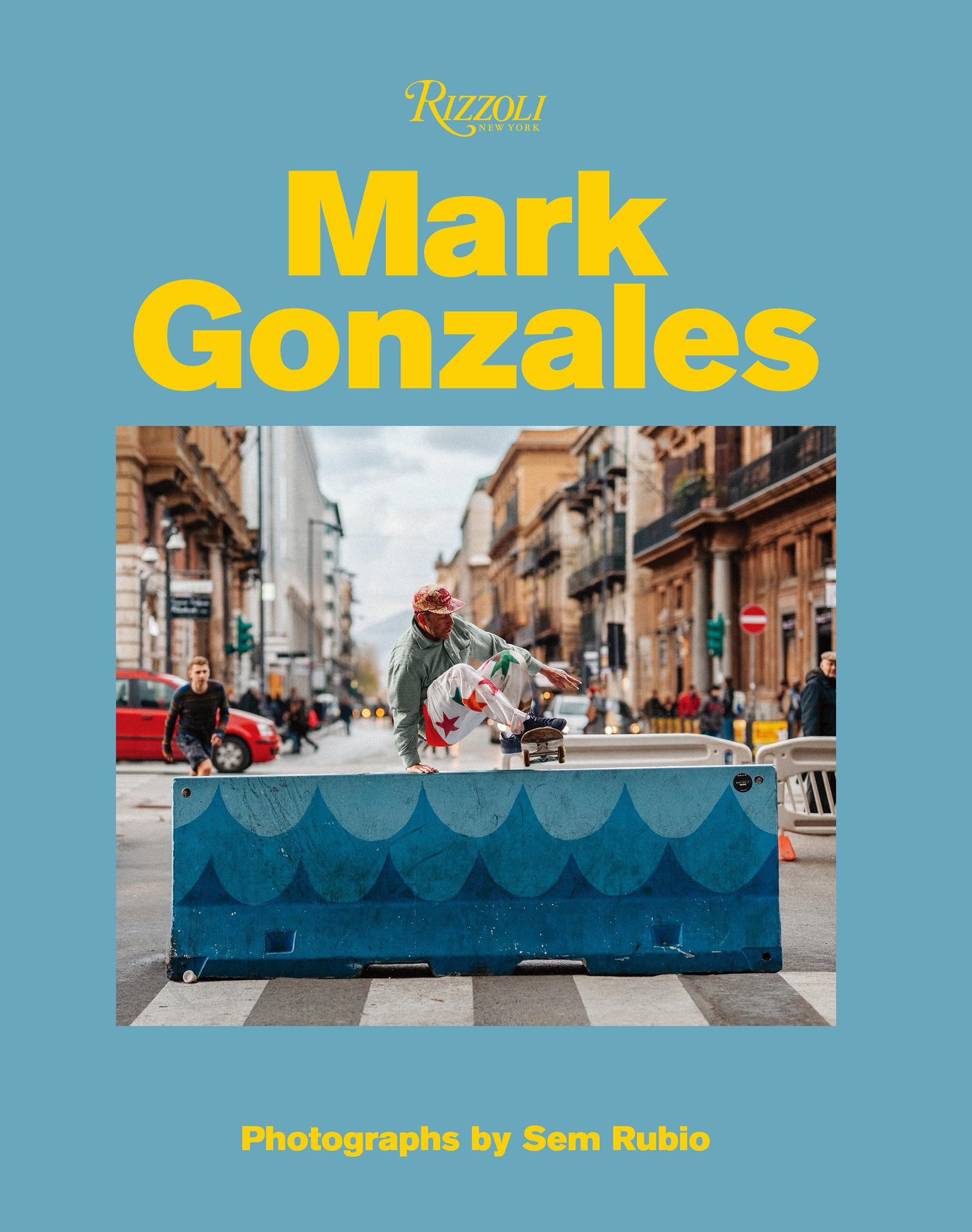 Mark Gonzales: Adventures in Street Skating Film, Art & Culture
