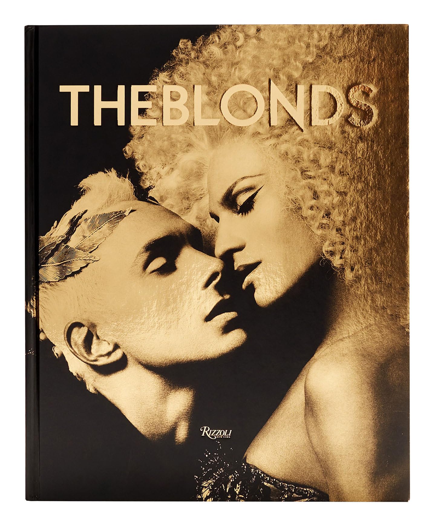 The Blonds: Glamour, Fashion, Fantasy Film, Art & Culture