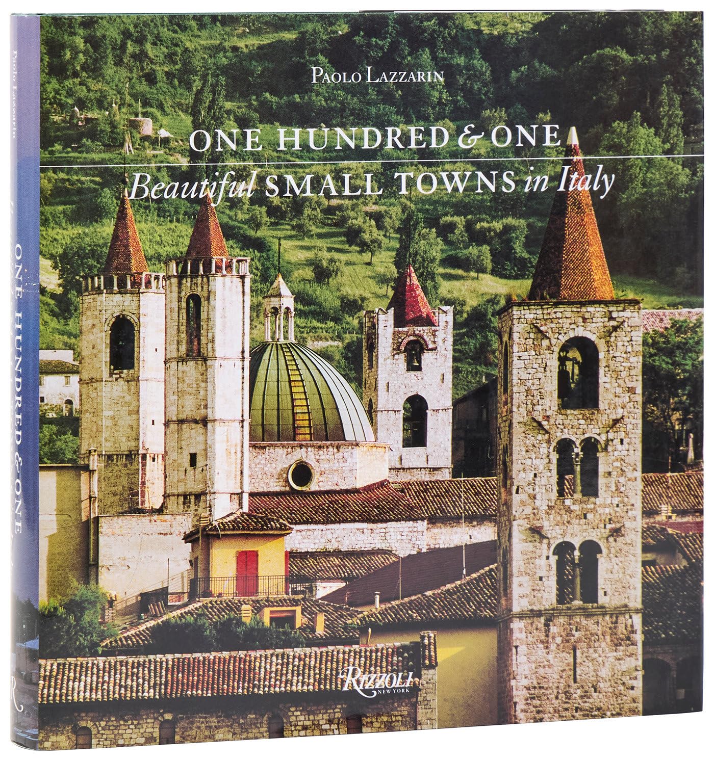 One Hundred and One Beautiful Small Towns in Italy Photography