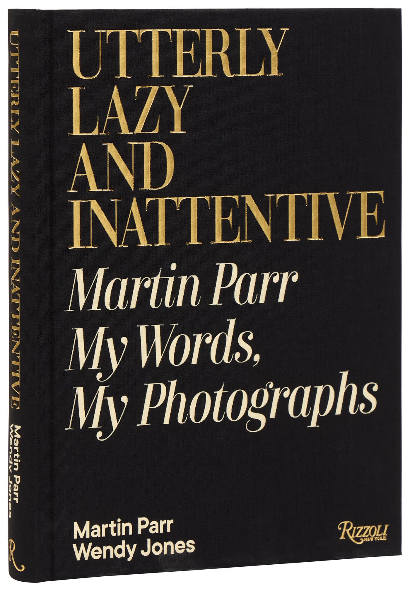 Utterly Lazy and Inattentive: Martin Parr: My Words, My Photographs Art & Literature
