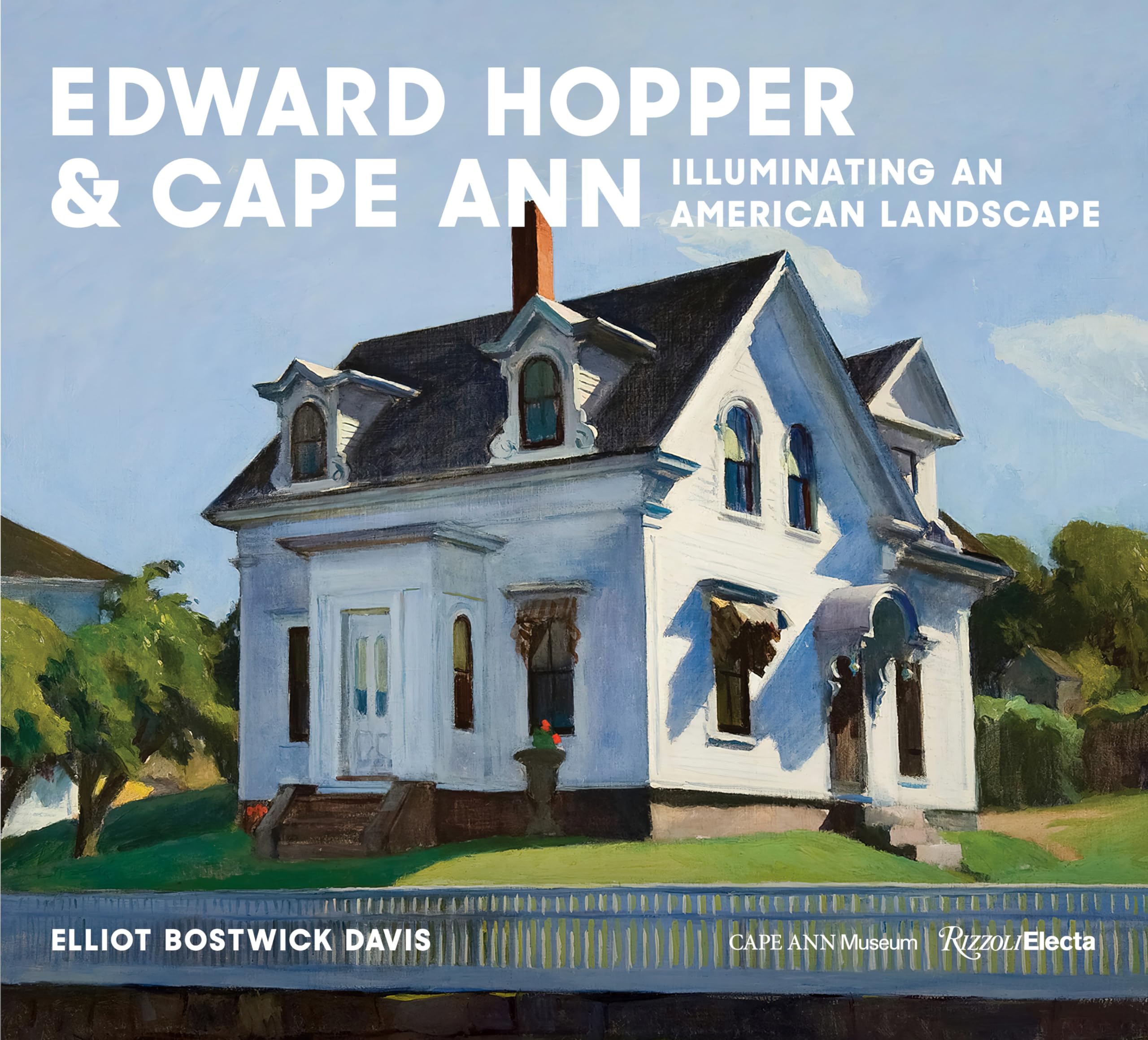 Edward Hopper & Cape Ann: Illuminating an American Landscape Film, Art & Culture