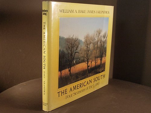 The American South: Four Seasons of the Land Photography