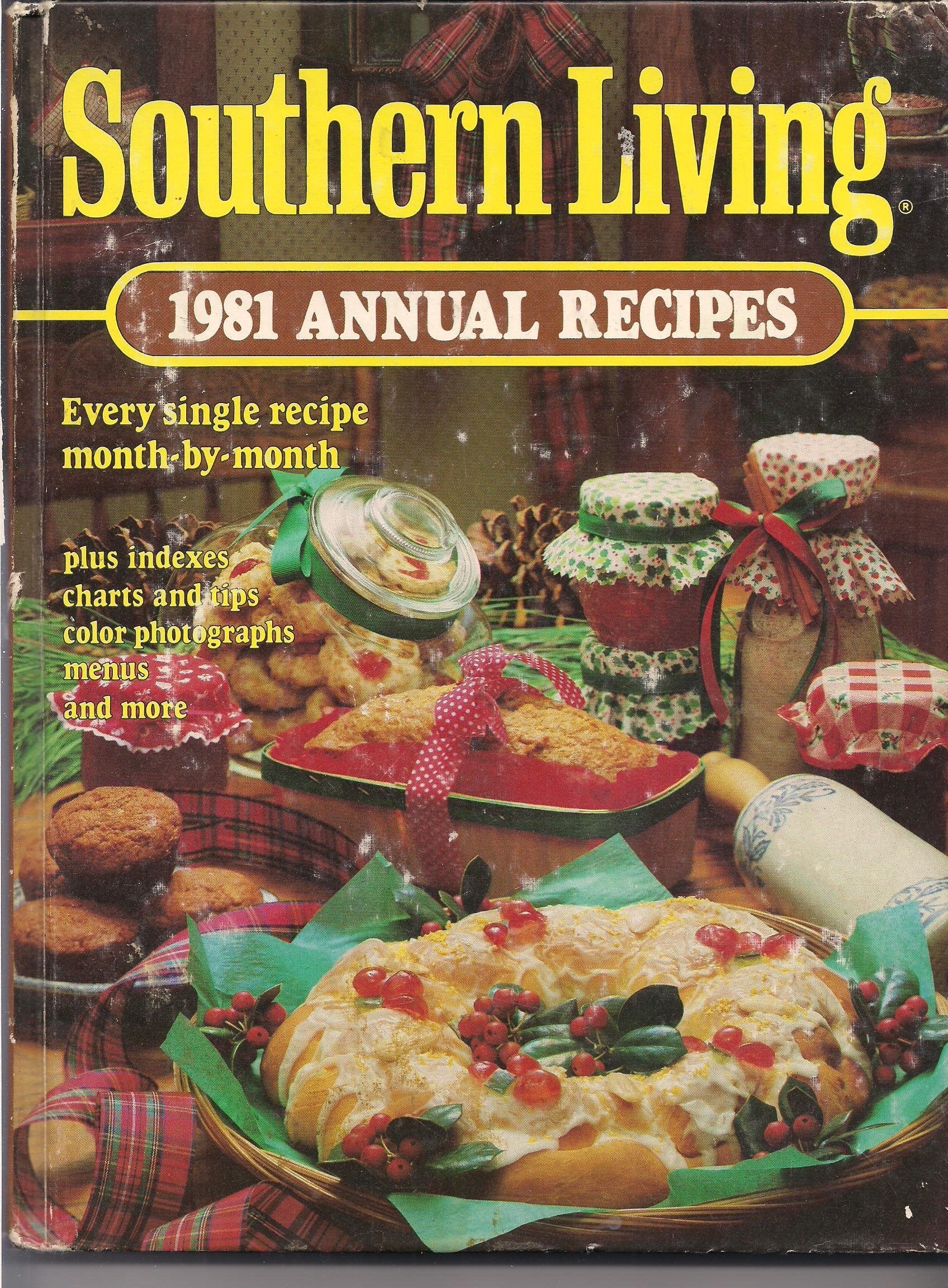 Southern Living 1981 Annual Recipes Cooking & Enjoying