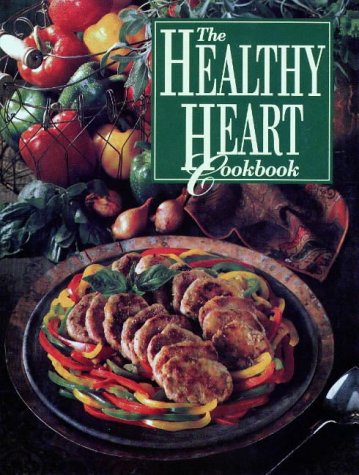The Healthy Heart Cookbook Leisure, Home & Garden