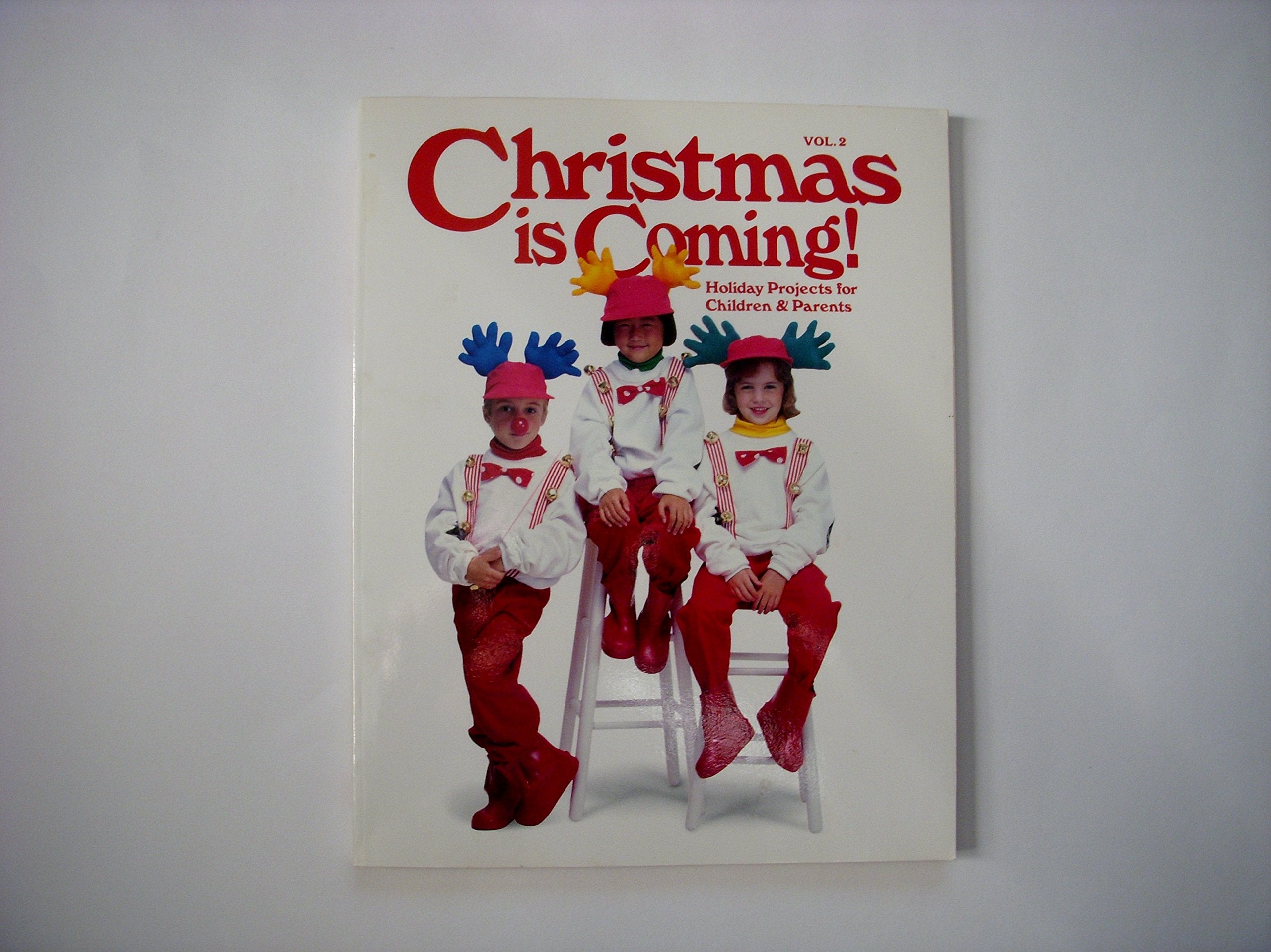 Christmas Is Coming: Holiday Projects for Children & Parents Film, Art & Culture