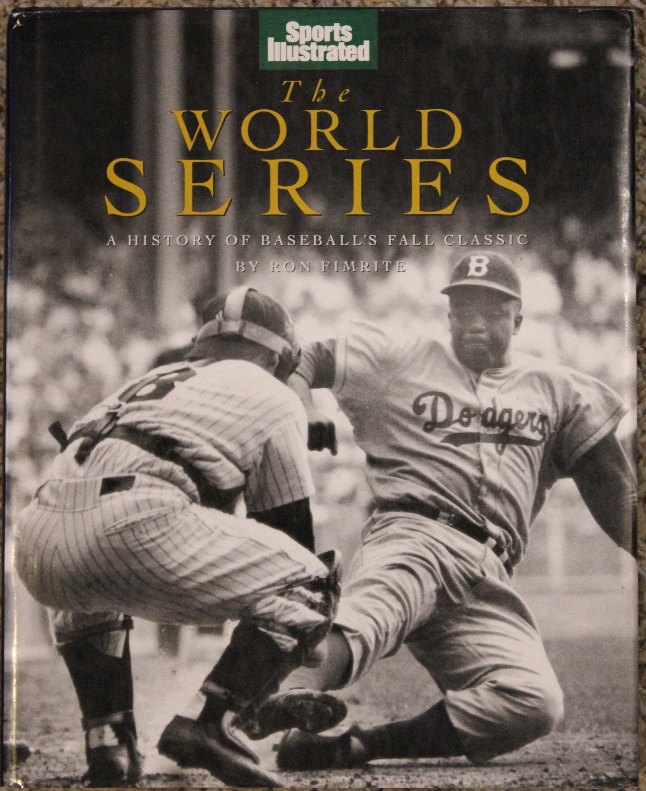 The World Series: A History of Baseball's Fall Classic (Sports Illustrated) Leisure & Fun