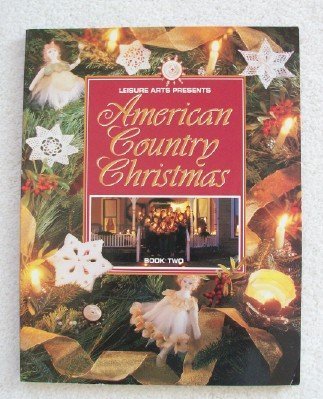 American Country Christmas/Book 2 Hobbies & Crafts