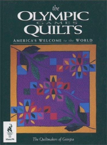 Olympic Games Quilts: America's Welcome to the World Hobbies & Crafts