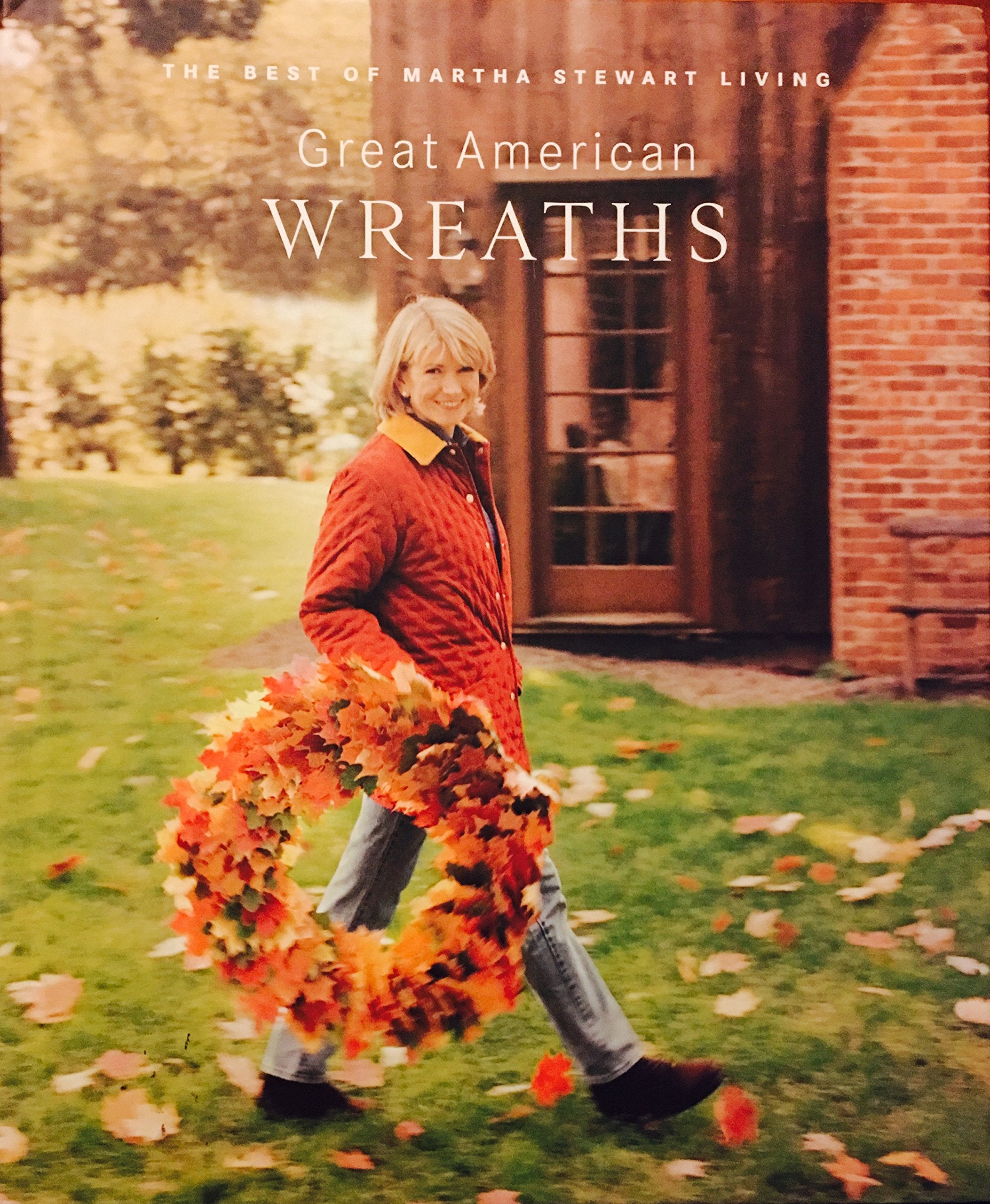 Great American wreaths: The best of Martha Stewart living Cooking & Enjoying