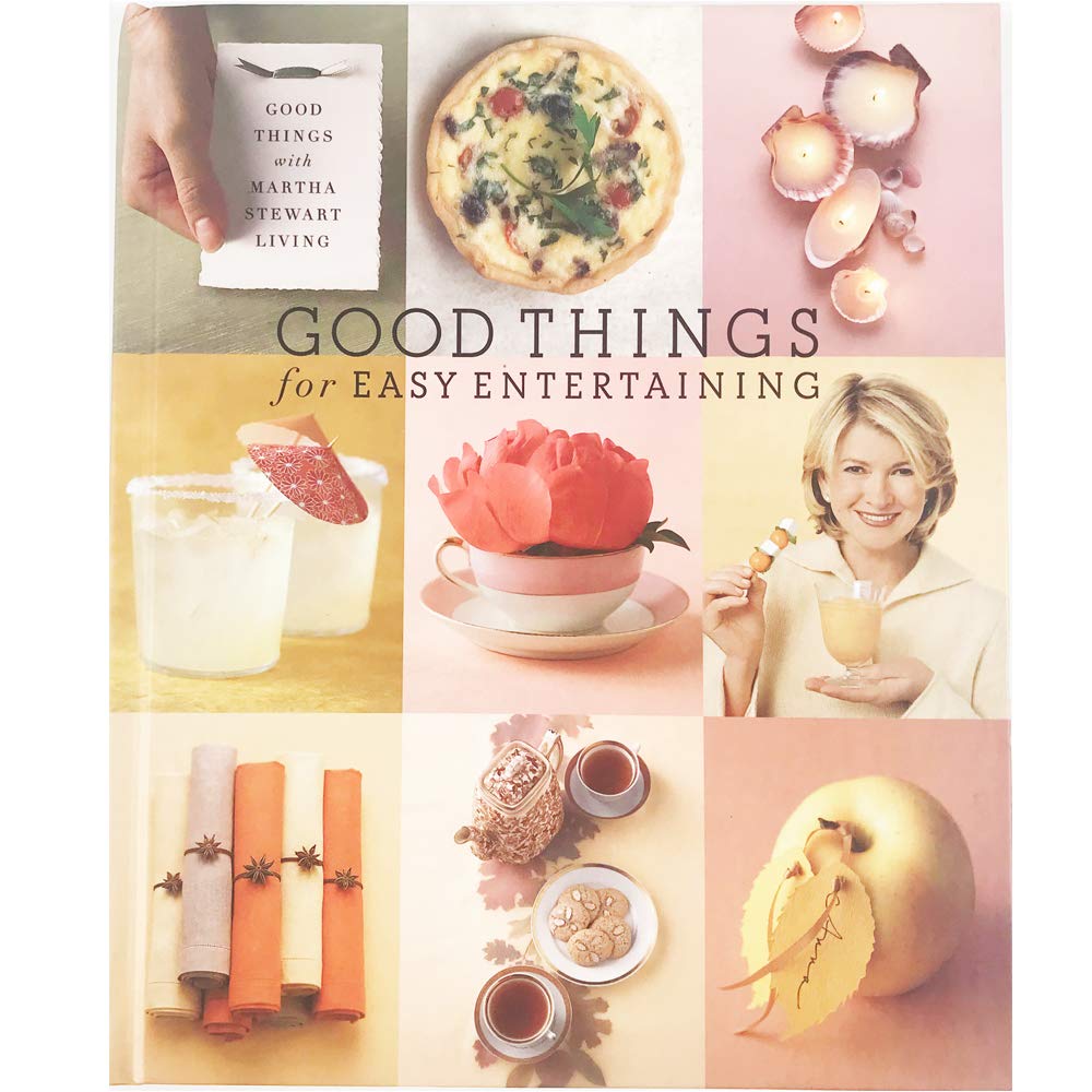 Good Things for Easy Entertaining By Martha Stewart Hobbies & Crafts