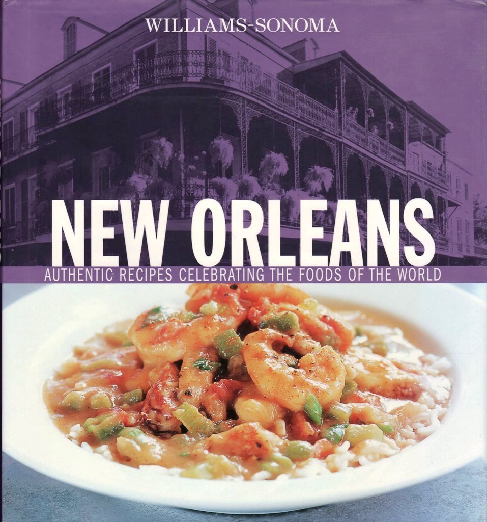Williams-Sonoma Foods of the World: New Orleans: Authentic Recipes Celebrating the Foods of the World Hobbies & Crafts