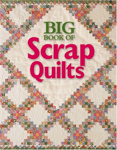 Big Book of Scrap Quilts Hobbies & Crafts