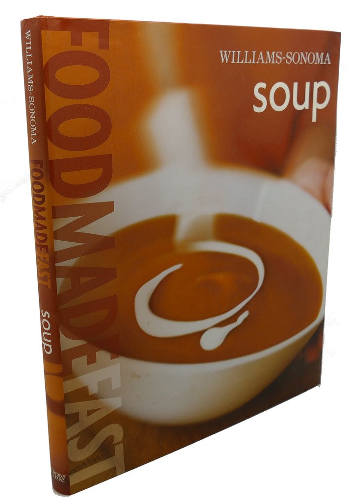 Williams-Sonoma: Soup: Food Made Fast book