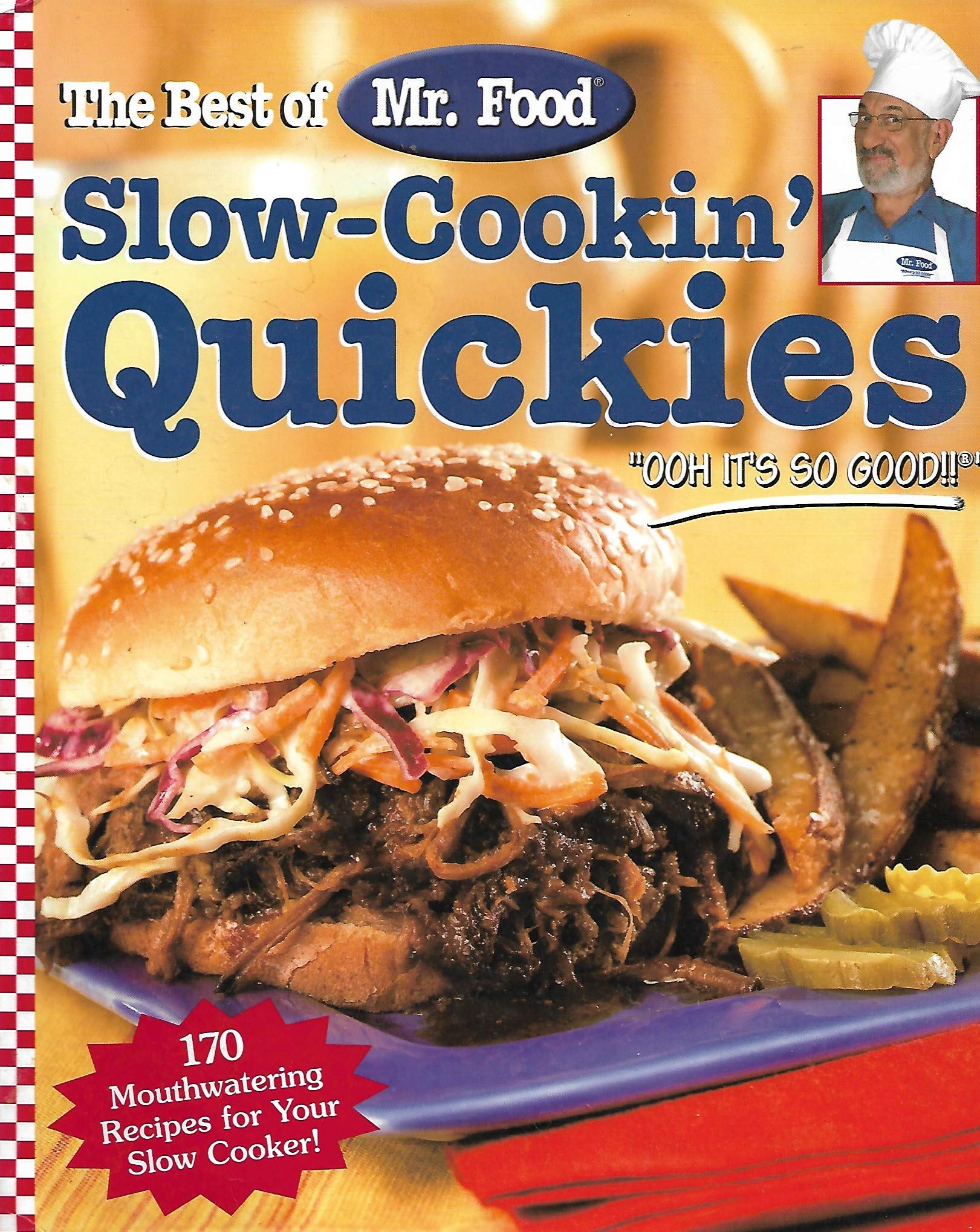 Slow-Cookin' Quickies - The Best of Mr Food Books