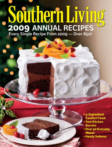 Southern Living Annual Recipes 2009 book