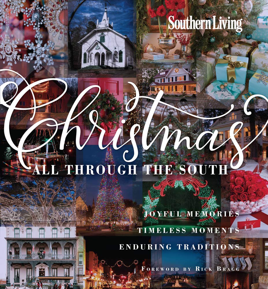 Southern Living Christmas All Through the South Cooking & Enjoying