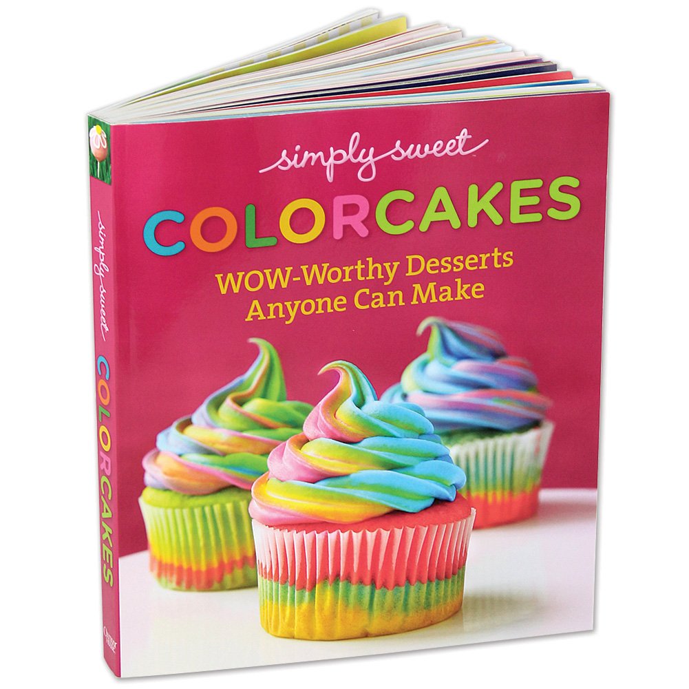 Simply Sweet ColorCakes: Wow-Worthy Desserts Anyone Can Make Leisure, Home & Garden