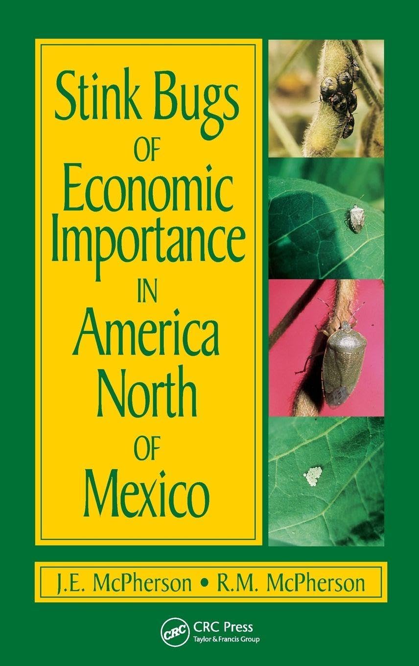 Stink Bugs of Economic Importance in America North of Mexico Natural Sciences