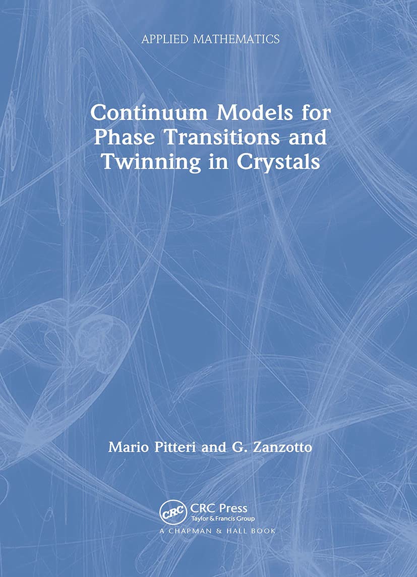 Mario Pitteri: Continuum Models for Phase Transitions and Tw book