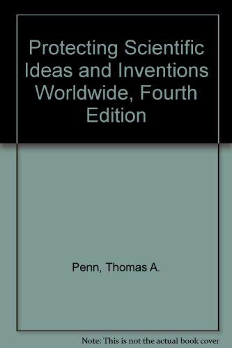 Protecting Scientific Ideas and Inventions Worldwide Law