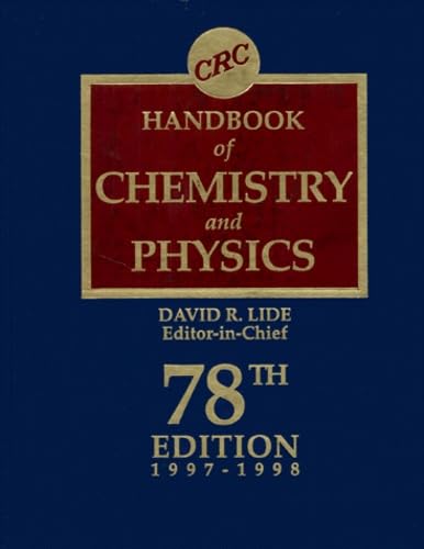 CRC Handbook of Chemistry and Physics 78th Edition: 78th edition 1997-1998 Natural Sciences
