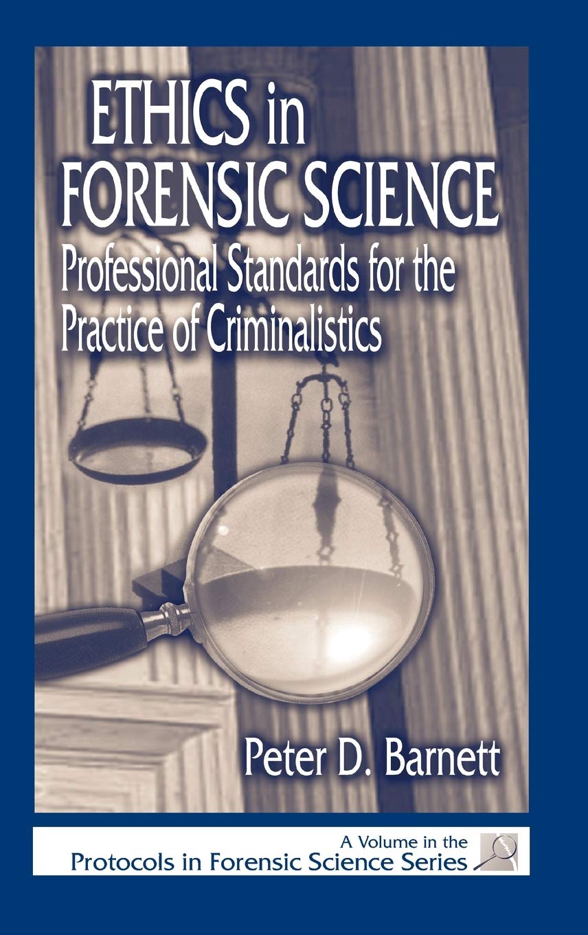 Ethics in Forensic Science Law