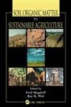 Soil Organic Matter in Sustainable Agriculture book