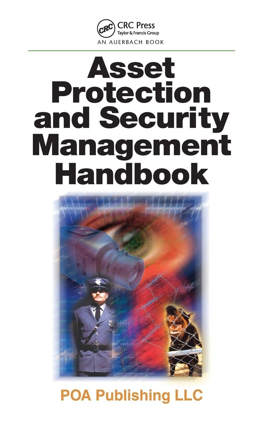 Asset Protection and Security Management Handbook Law