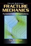 Fracture Mechanics: Fundamentals and Applications book
