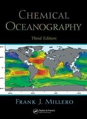 Chemical Oceanography (MARINE SCIENCE SERIES, Band 30) Geology & Geography