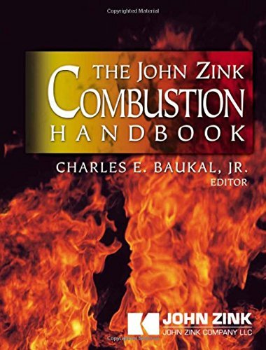 The John Zink Combustion Handbook (Industrial Combustion Series) Natural Sciences