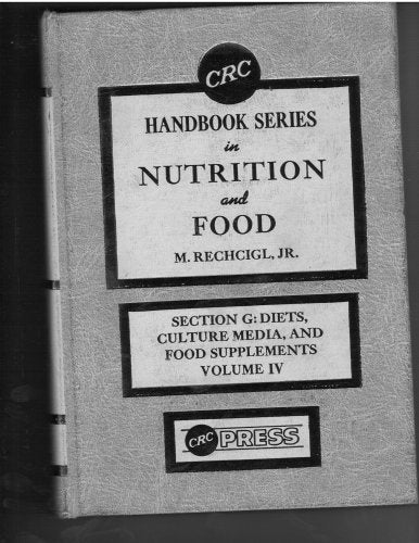 Section G--Diets, culture media, and food supplements (CRC handbook series in nutrition and food) Books