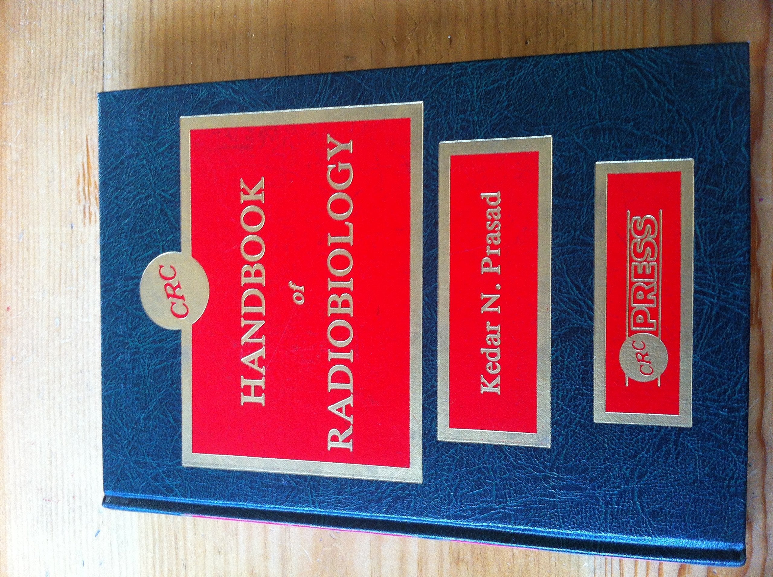 CRC Handbook of Radiobiology Medicine