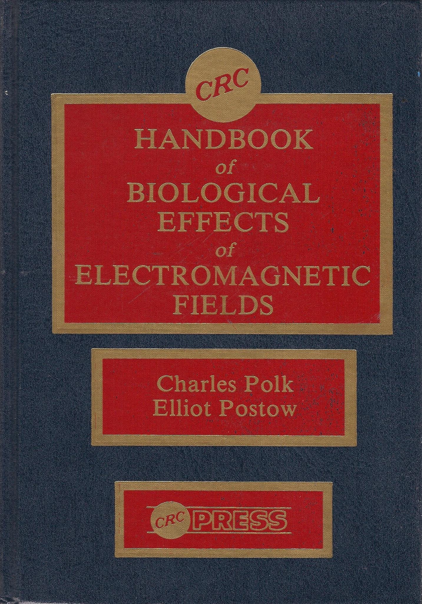 CRC Handbook of Biological Effects of Electromagnetic Fields Medicine