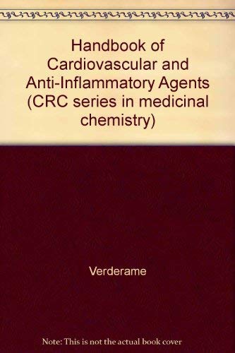 CRC Handbook of Cardiovascular and Anti-Inflammatory Agents Natural Sciences