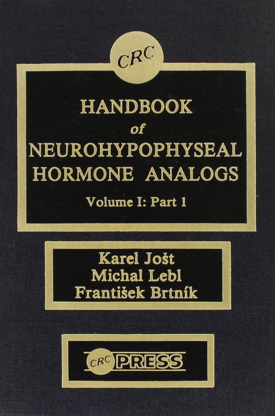 CRC Handbook of Neurohypophyseal Hormone Analogs/Part 1 Medicine