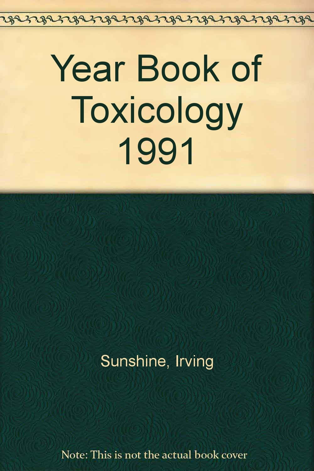 1991 Year Book of Toxicology Medicine