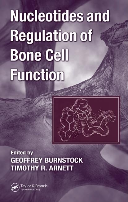 Product Image: Nucleotides and Regulation of Bone Cell Function