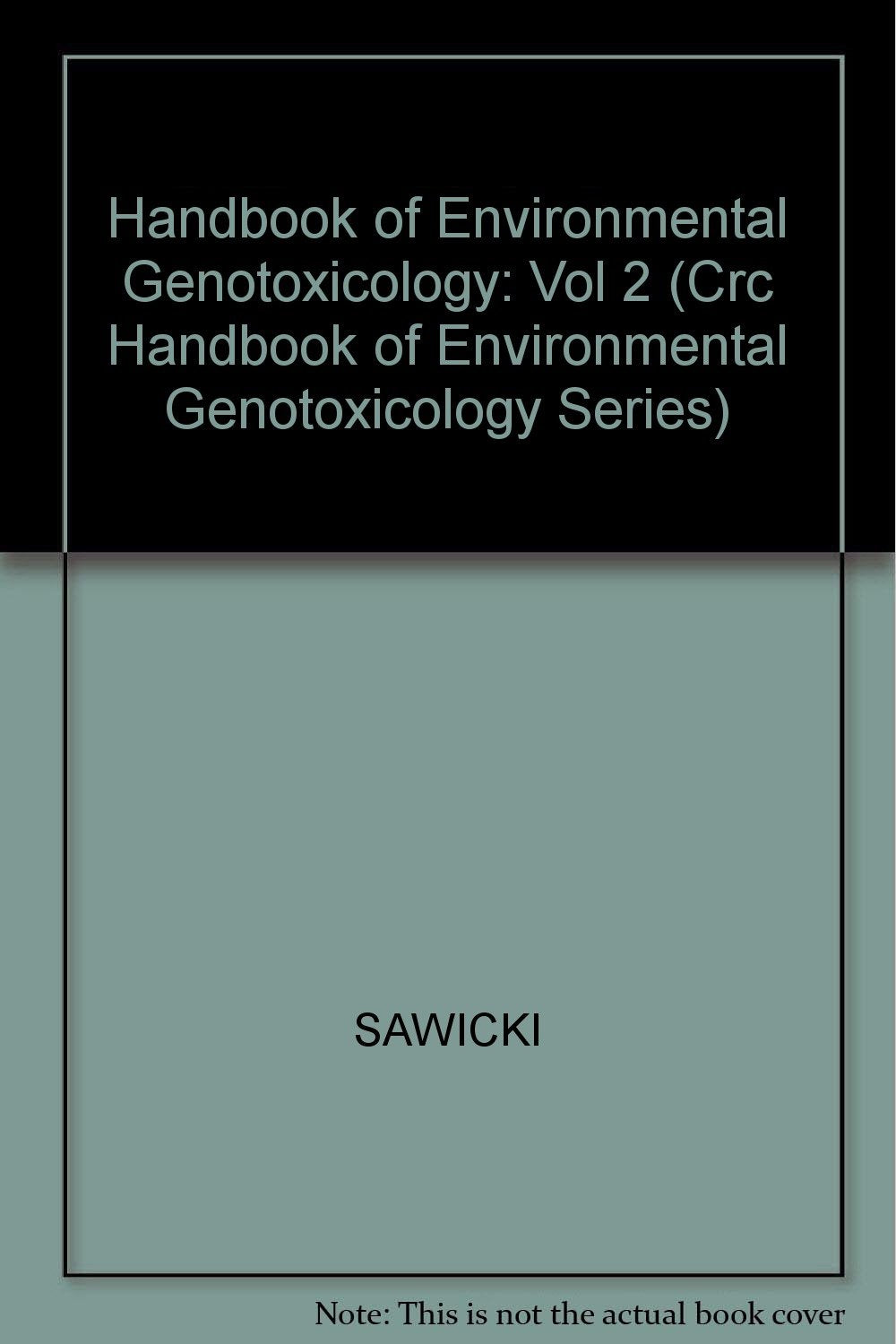 CRC Handbook of Environmental Genotoxicology: Age and Genotoxicology (CRC Handbook of Environmental Genotoxicology Series) Medicine