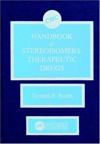 Handbook of Stereoisomers: Therapeutic Drugs Medicine